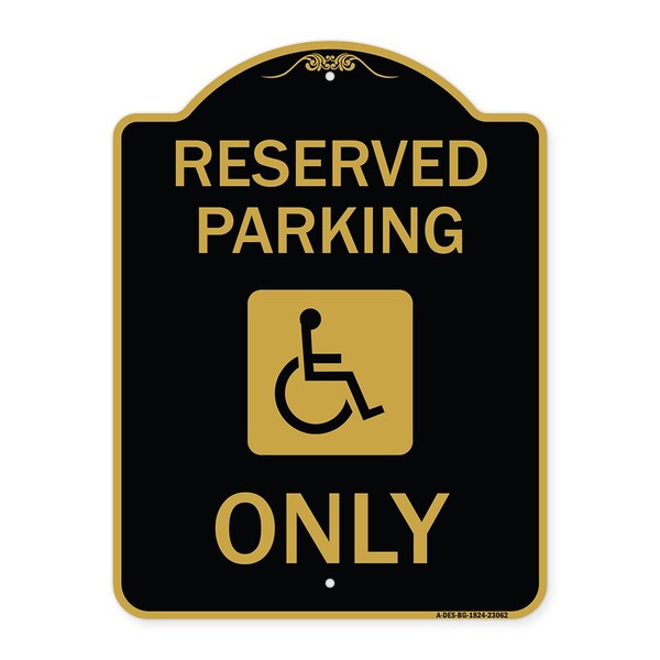 Reserved Parking W/ Handicapped, Black & Gold Aluminum Architectural Sign, 18" x 24", BG-1824-23062